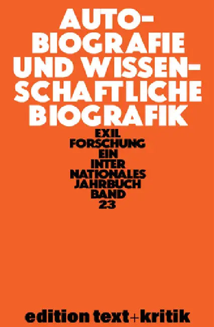 Autobiografie Und Wissenschaftliche Biografik (English, Claus-Dieter Krohn | Et Al)
