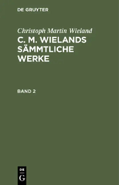 Christoph Martin Wieland (English, Christoph Martin Wieland)