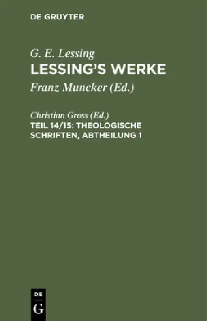 Theologische Schriften, Abtheilung 1 (English, Christian Gross)