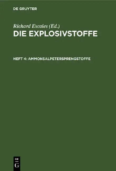 Ammonsalpetersprengstoffe (English, Richard Escales)