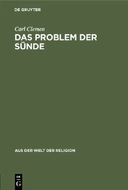 Das Problem Der Sünde (English, Carl Clemen)