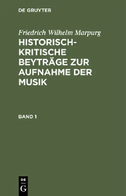 Historisch-kritische Beyträge zur Aufnahme der Musik (English, Friedrich Wilhelm Marpurg)