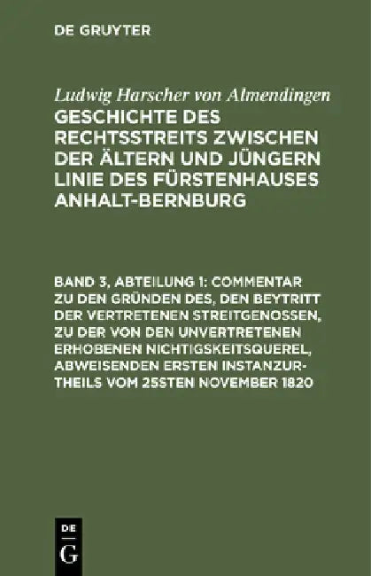 Commentar Zu Den Gründen Des, Den Beytritt Der Vertretenen Streitgenossen, Zu Der Von Den Unvertrete (English, Ludwig Harscher Von Almendingen)