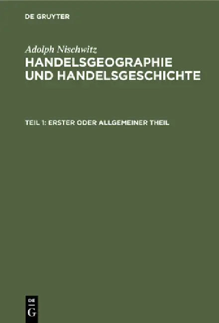 Erster Oder Allgemeiner Theil (English, Adolph Nischwitz)