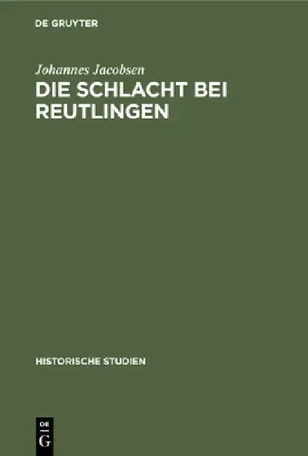 Die Schlacht Bei Reutlingen (English, Johannes Jacobsen | J. Weizsäcker)