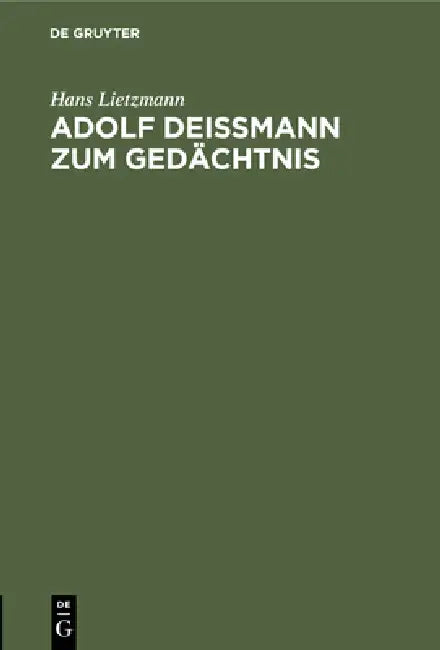 Adolf Deißmann Zum Gedächtnis (English, Hans Lietzmann)