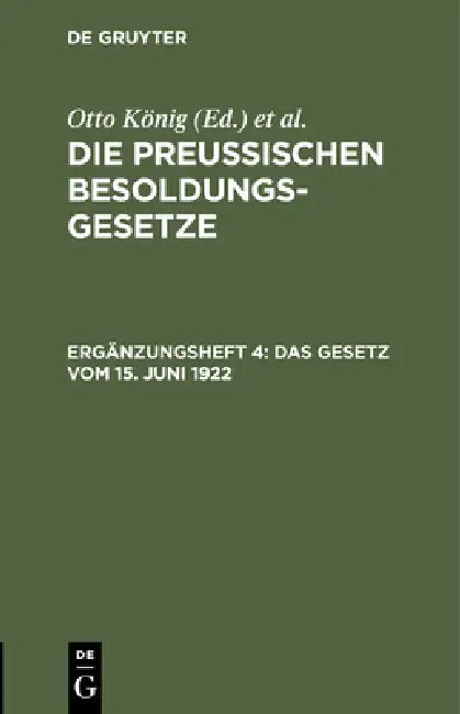 Das Gesetz Vom 15. Juni 1922 (English, Otto König | Hermann Erythropel)