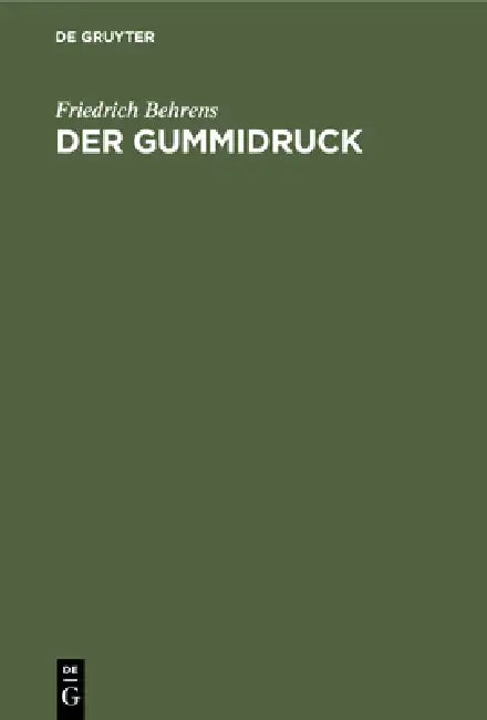 Der Gummidruck (English, Friedrich Behrens)