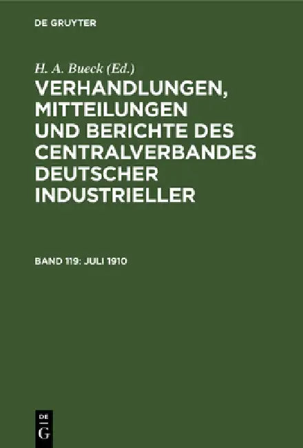 Juli 1910 (English, H. A. Bueck)