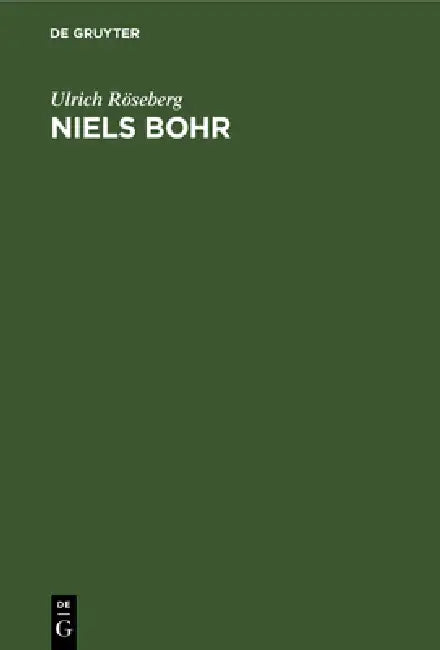 Niels Bohr (English, Ulrich Röseberg)