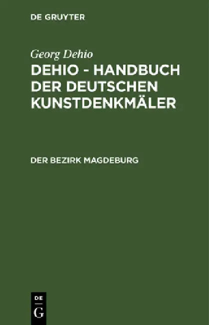 Der Bezirk Magdeburg (English, Georg Dehio | Ernst Gall)