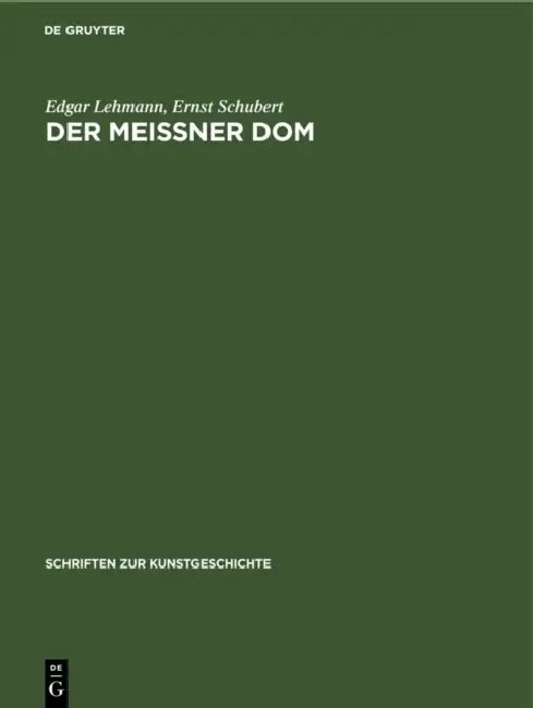 Der Meißner DOM (English, Edgar Lehmann | Ernst Schubert)