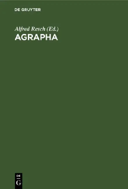 Agrapha (English, Alfred Resch)