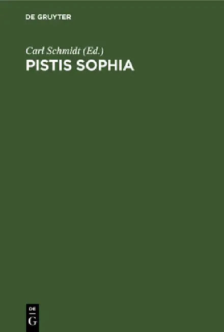Pistis Sophia (English, Carl Schmidt)