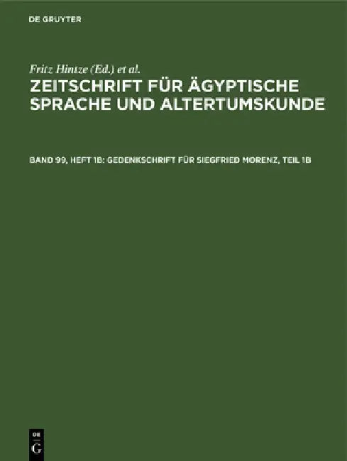Gedenkschrift Für Siegfried Morenz, Teil 1b (English, Heinrich Brugsch | A. Ermann | L. Stern)