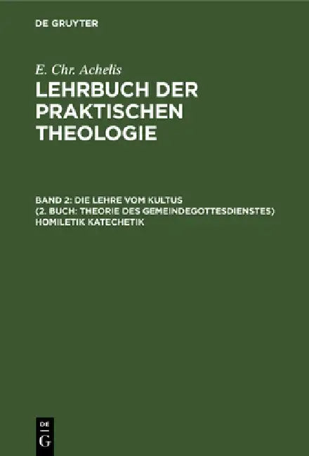 Die Lehre Vom Kultus (2. Buch (English, E. Chr Achelis)