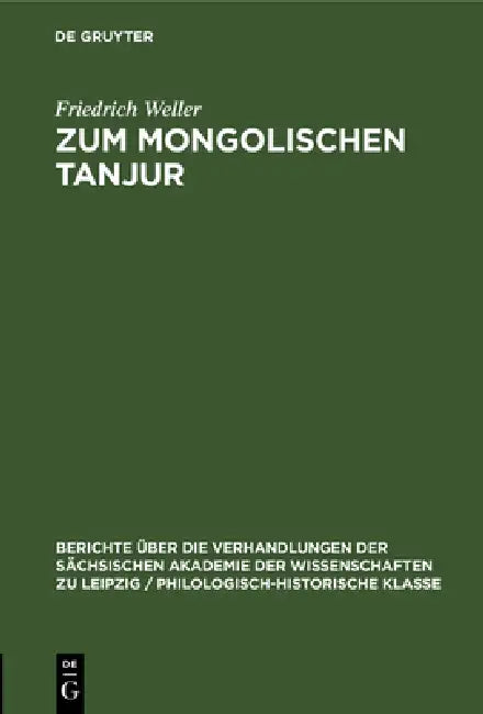 Zum Mongolischen Tanjur (English, Friedrich Weller)