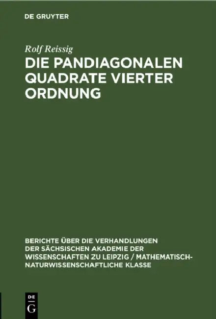 Die Pandiagonalen Quadrate Vierter Ordnung (English, Rolf Reissig)
