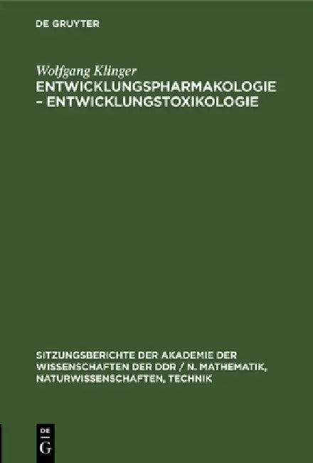Entwicklungspharmakologie - Entwicklungstoxikologie (English, Wolfgang Klinger)