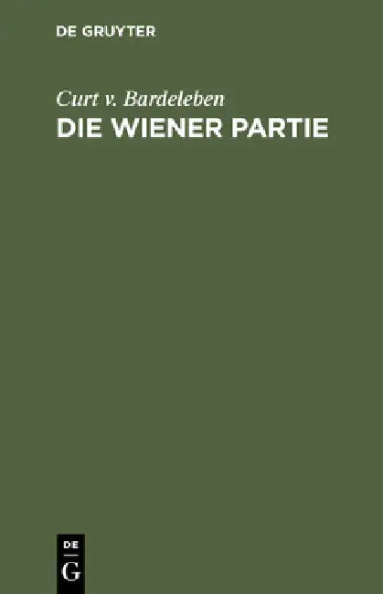 Die Wiener Partie (English, Curt V. Bardeleben)