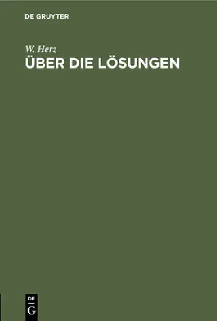 Über Die Lösungen (English, W. Herz)