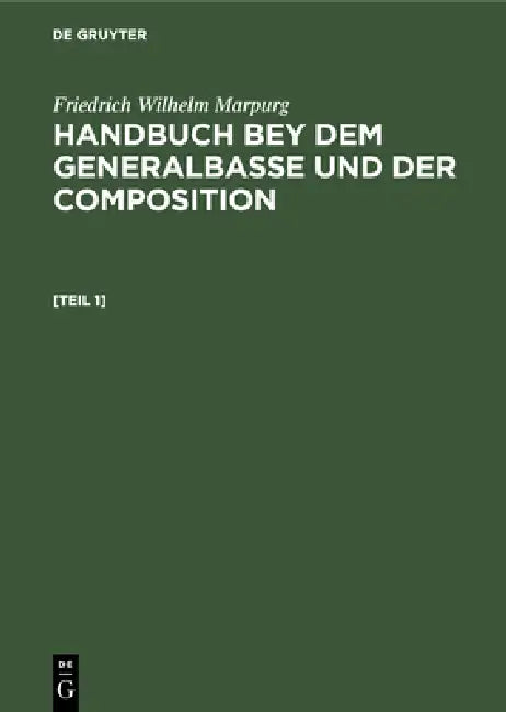 Handbuch bey dem Generalbasse und der Composition (English, Friedrich Wilhelm Marpurg)