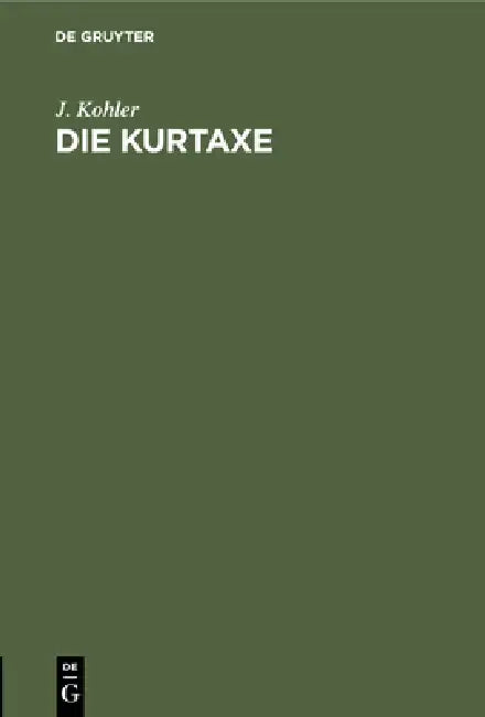 Die Kurtaxe (English, J. Kohler)