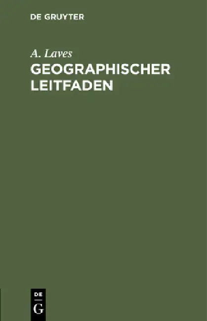 Geographischer Leitfaden (English, A. Laves)