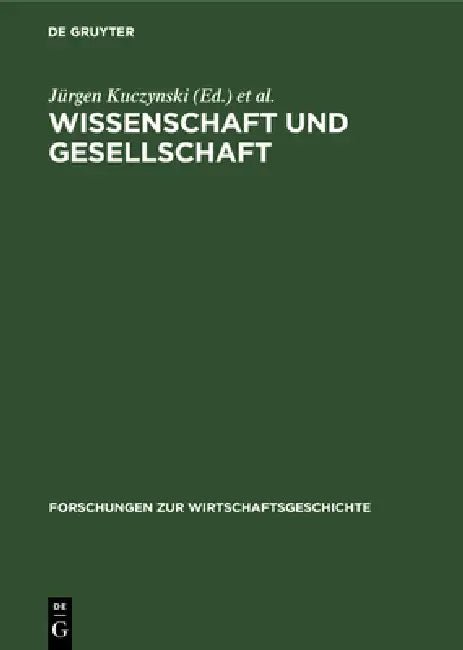 Wissenschaft Und Gesellschaft (English, Jürgen Kuczynski | Hans Mottek)