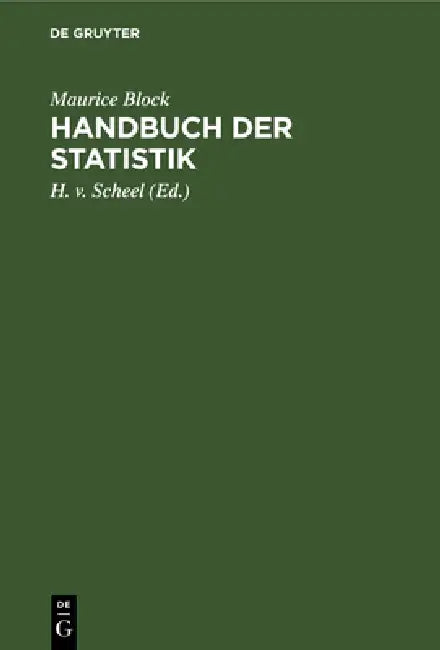 Handbuch Der Statistik (English, Maurice Block | H. V. Scheel)