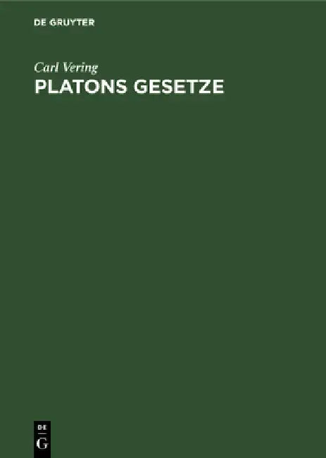 Platons Gesetze (English, Carl Vering)