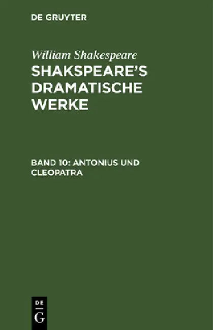 Antonius Und Cleopatra (English, August Wilhelm Schlegel | Ludwig Tieck | William Shakespeare)