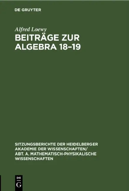 Beiträge Zur Algebra 18-19 (English, Alfred Loewy)