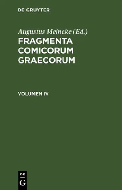 Fragmenta Poetarum Comoediae Novae (English, Augustus Meineke)