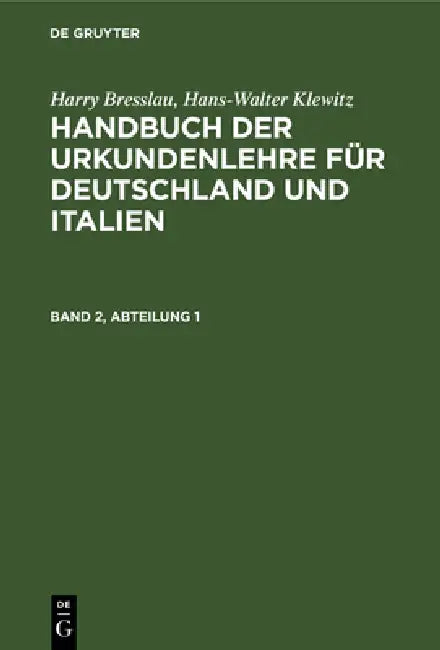 Harry Bresslau; Hans-Walter Klewitz (English, Harry Bresslau | Hans-Walter Klewitz)
