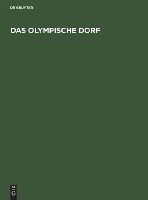 Das Olympische Dorf (English, No Contributor)