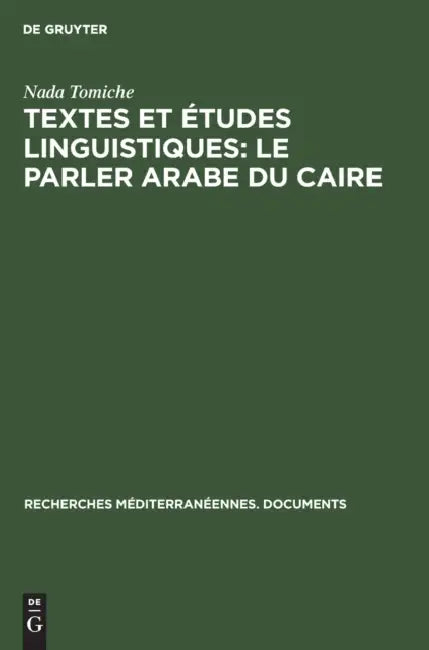 Textes et études linguistiques (English, Nada Tomiche)