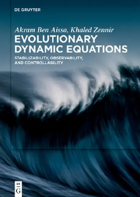 Evolutionary Dynamic Equations (English, Akram Ben Aissa | Khaled Zennir)