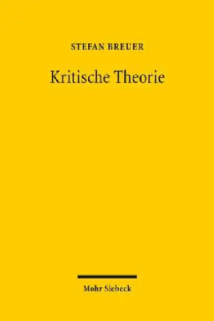 Kritische Theorie (English, Stefan Breuer)