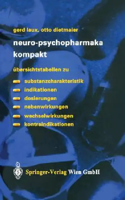 Neuro-Psychopharmaka Kompakt (English, Gerd Laux | P. Riederer | Otto Dietmaier)