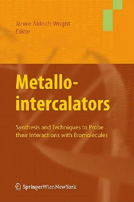Metallointercalators (English, Janice Aldrich-Wright)