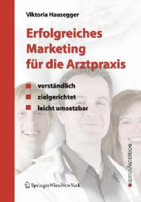 Erfolgreiches Marketing Für Die Arztpraxis (English, Viktoria Hausegger)