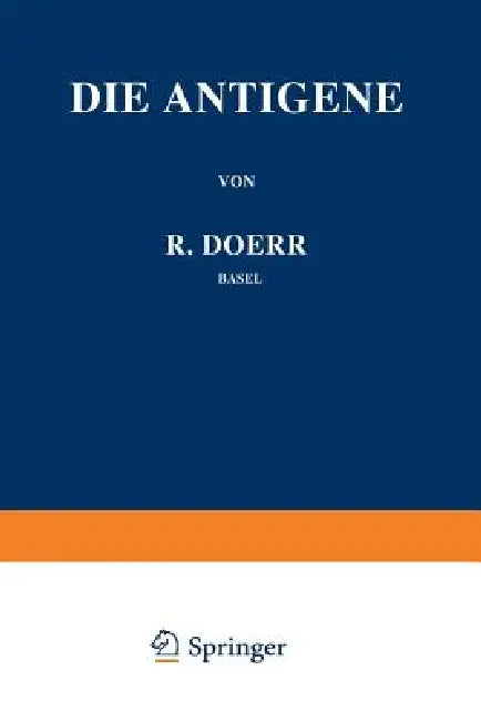Die Immunitätsforschung Ergebnisse Und Probleme in Einzeldarstellungen (English, Robert Doerr | Robert Doerr)