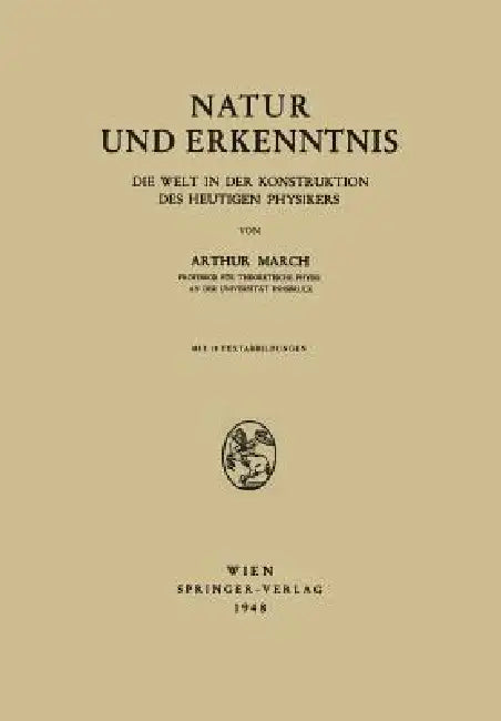 Natur Und Erkenntnis (English, Arthur March)
