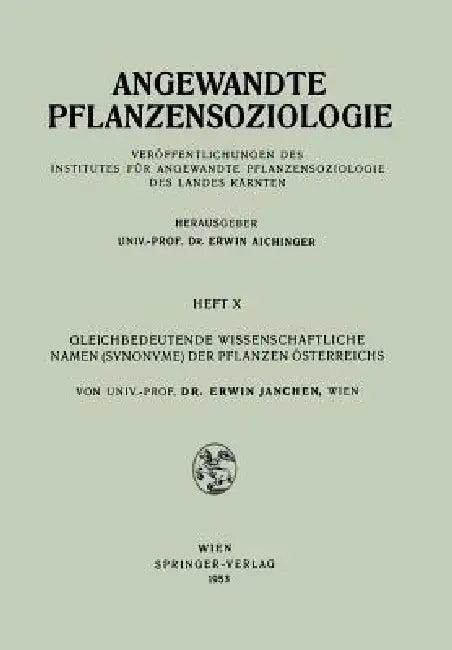 Gleichbedeutende Wissenschaftliche Namen (Synonyme) Der Pflanzen Österreichs (English, Erwin Janchen)