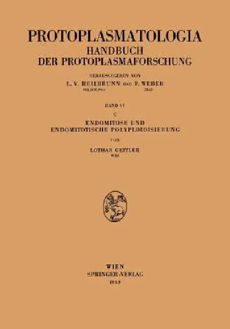 Endomitose Und Endomitotische Polyploidisierung (English, Lothar Geitler)