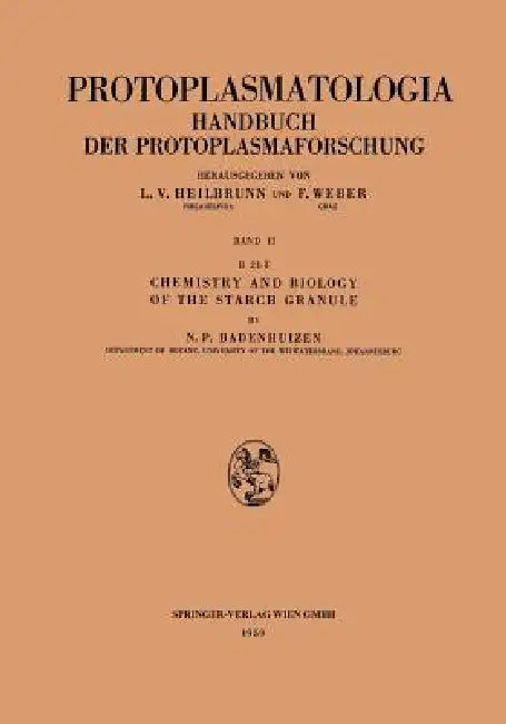 Chemistry and Biology of the Starch Granule (English, Nicolaas P. Badenhuizen)