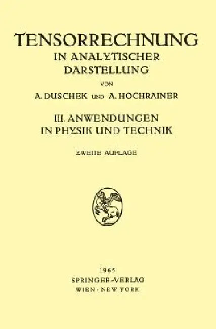 Grundzüge Der Tensorrechnung in Analytischer Darstellung (English, Adalbert Duschek | August Hochrainer)