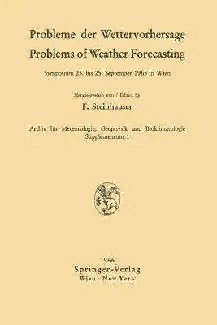 Probleme Der Wettervorhersage / Problems of Weather Forecasting (English, Ferdinand Steinhauser)