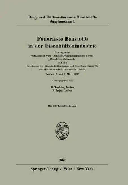 Feuerfeste Baustoffe in Der Eisenhüttenindustrie (English, Herbert Trenkler | Felix Trojer)